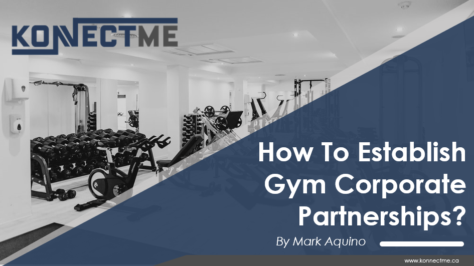 How To Establish Gym Corporate Partnerships