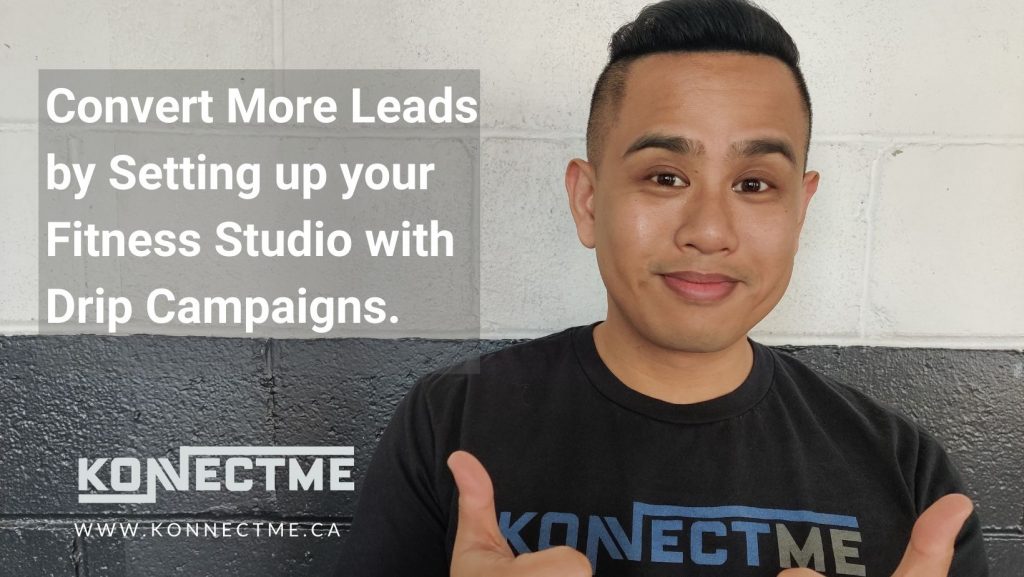 Convert More Leads by Setting up your Fitness Studio with Drip Campaigns