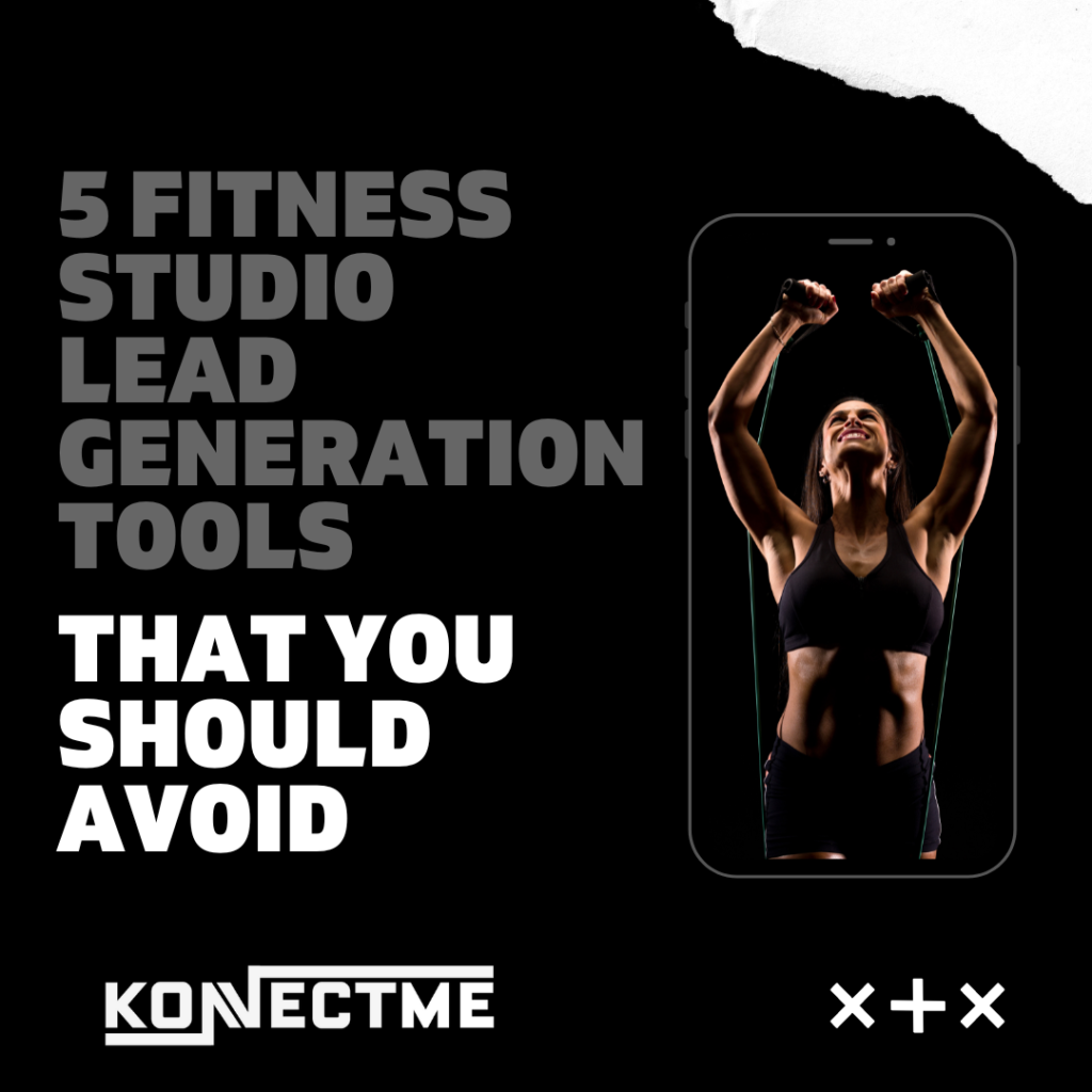 5 Fitness Studio Lead Generation Tools That You Should Avoid